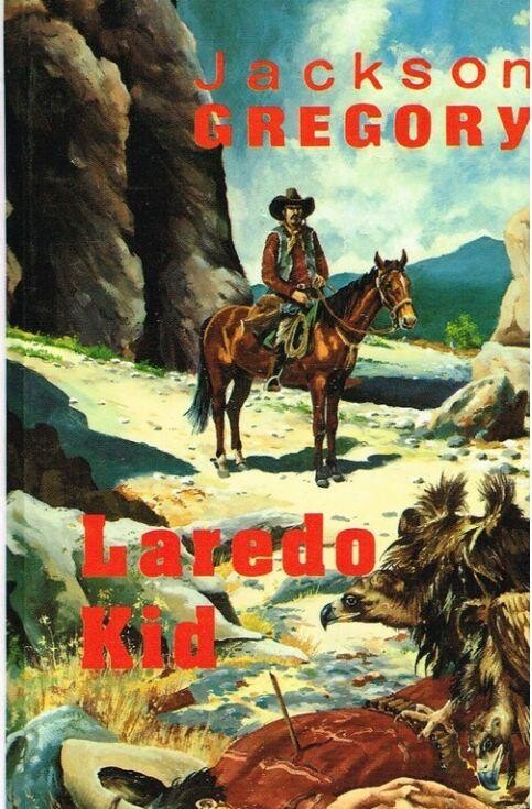 Laredo Kid: Román z cyklu Smečka Haverilů