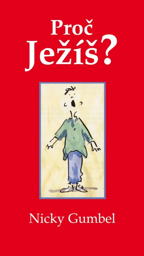 Proč Ježíš?