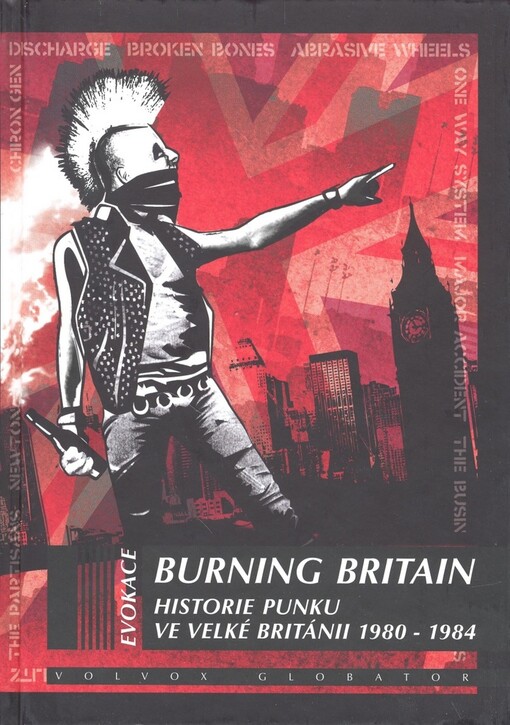 Burning Britain: historie punku ve Velké Británii 1980-1984