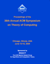 Proceedings of the 36th Annual ACM symposium on the theory of computing (STOC'04) : Chicago, Illinois, USA, June 13-15, 2004.