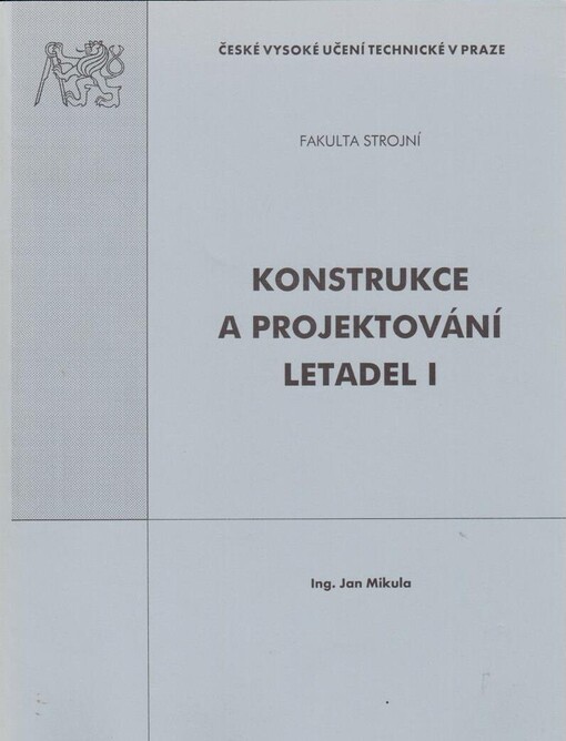 Konstrukce a projektování letadel I