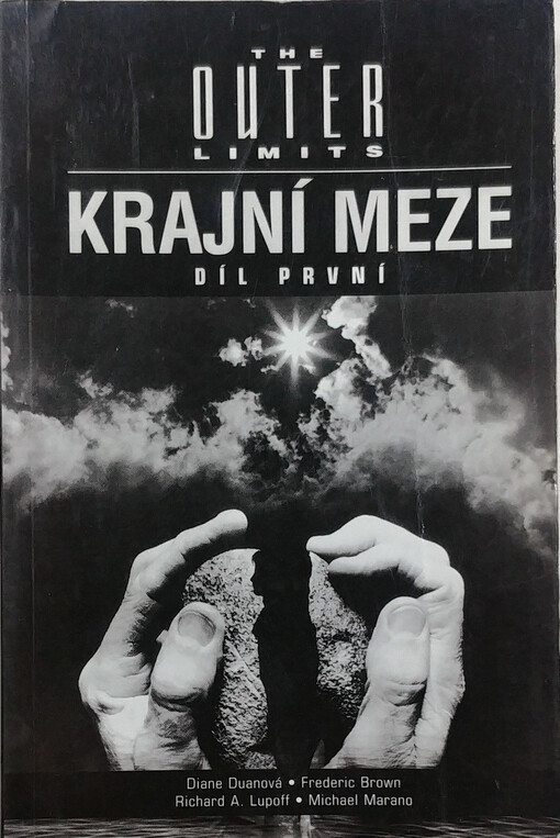 Krajní meze = The outer limits. Díl první, 1. díl