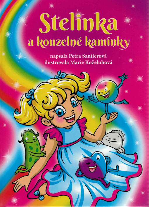 Stelinka a kouzelné kamínky