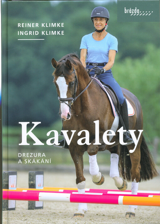 Kavalety : drezura a skákání