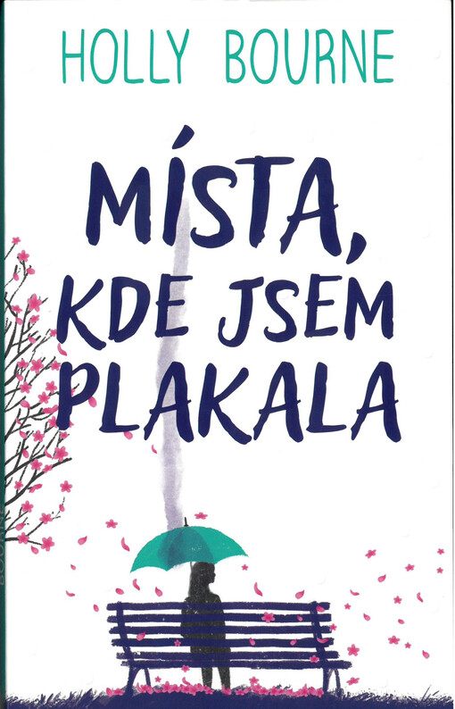 Místa, kde jsem plakala