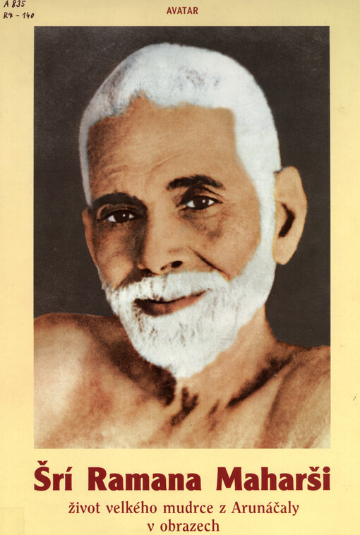 Šrí Ramana Maharši : život velkého mudrce z Arunáčaly v obrazech, 1. vyd.