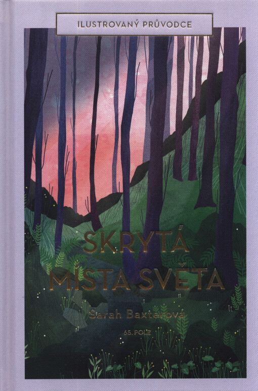 Skrytá místa světa : ilustrovaný průvodce