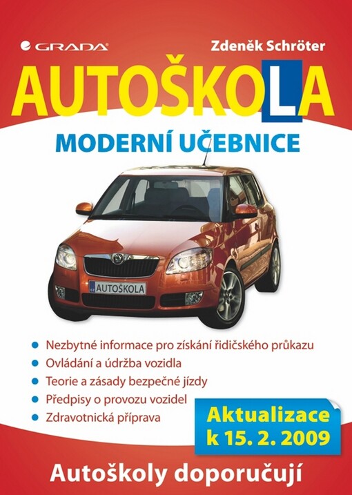 Autoškola moderní učebnice -- Aktualizace k 15.2.2009