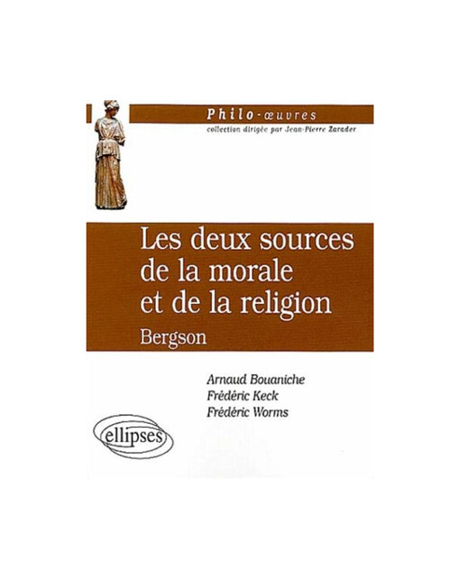 Les deux sources de la morale et de la religion