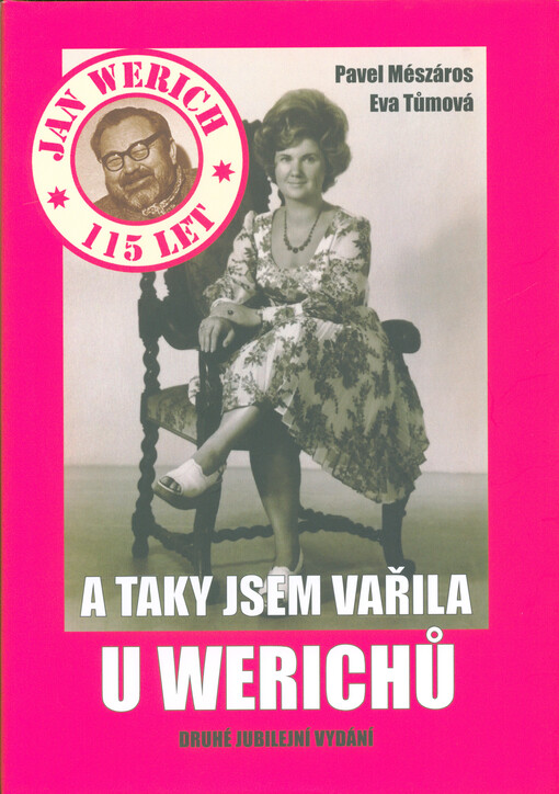 A taky jsem vařila u Werichů...