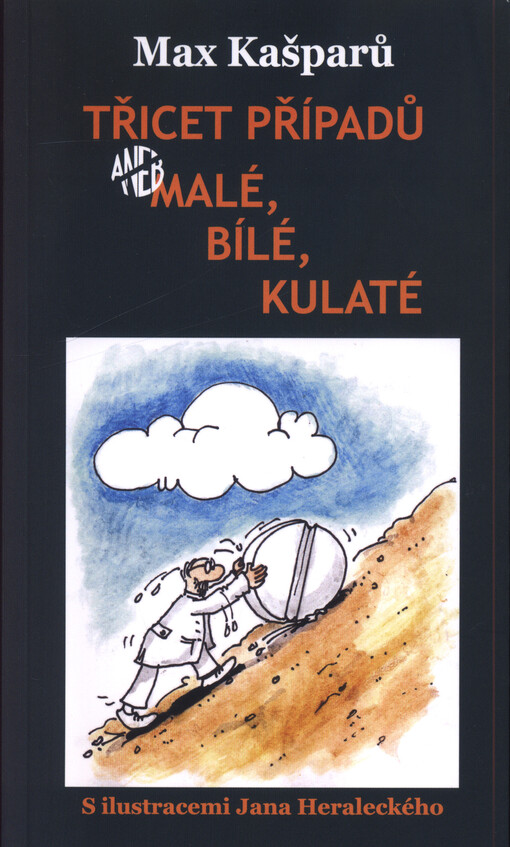 Třicet případů, aneb, Malé, bílé, kulaté