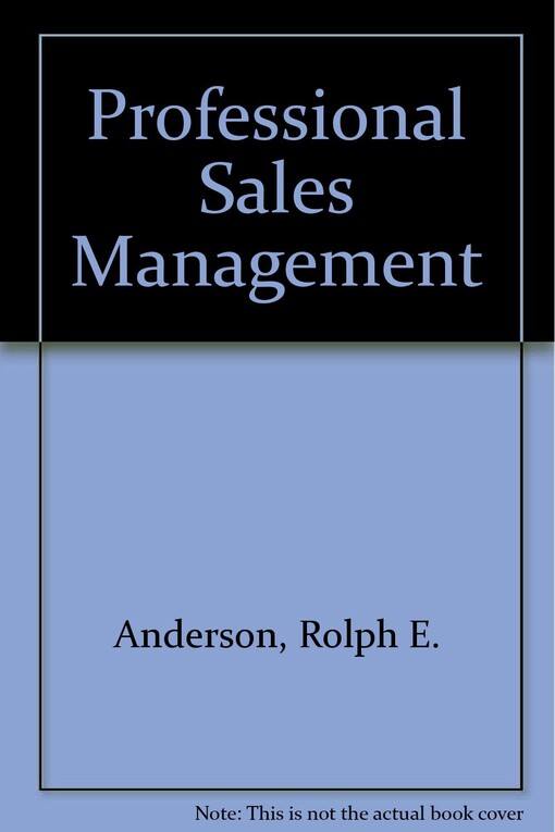 Professional Sales Management (McGraw-Hill series in marketing)