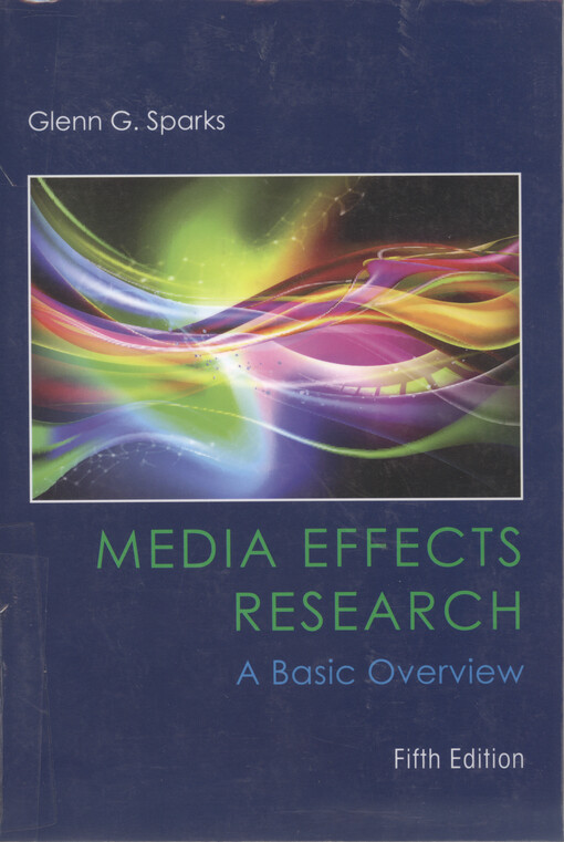 Media effects research : a basic overivew