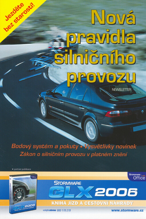Nová pravidla silničního provozu : zákon o silničním provozu v platném znění, bodový systém a pokuty, vysvětlivky novinek