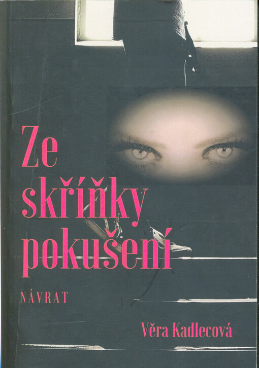 Ze skříňky pokušení. Návrat