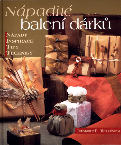 Nápadité balení dárků: nápady, inspirace, tipy, technika