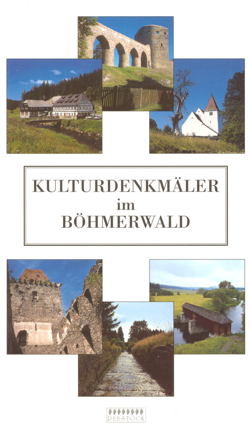 Kulturdenkmäler im Böhmerwald