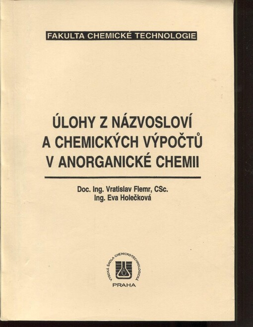 Úlohy z názvosloví a chemických výpočtů v anorganické chemii