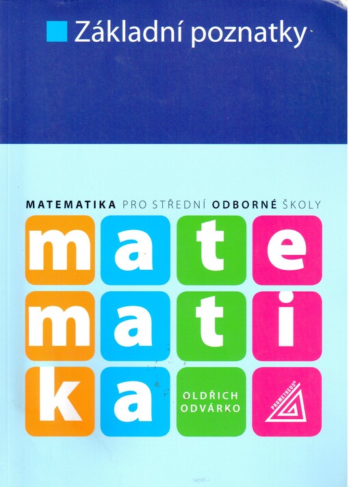 Matematika pro střední odborné školy: základní poznatky