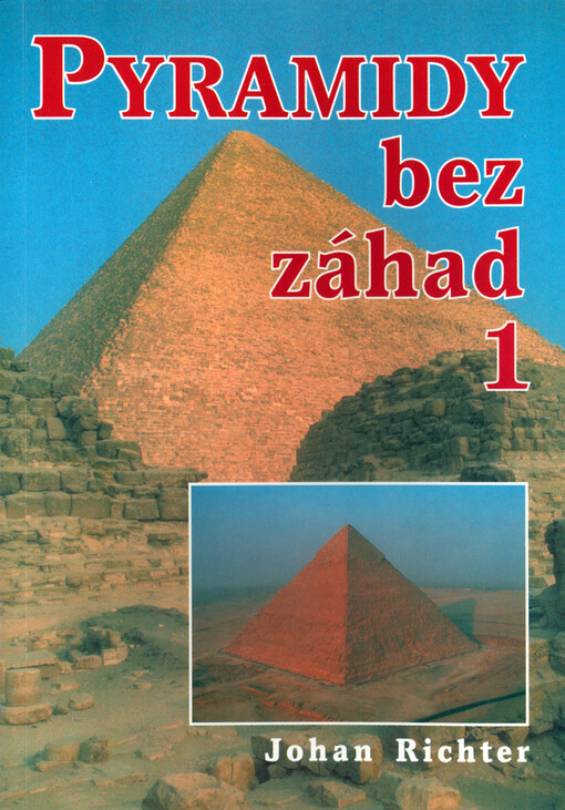 Pyramidy bez záhad 1.díl