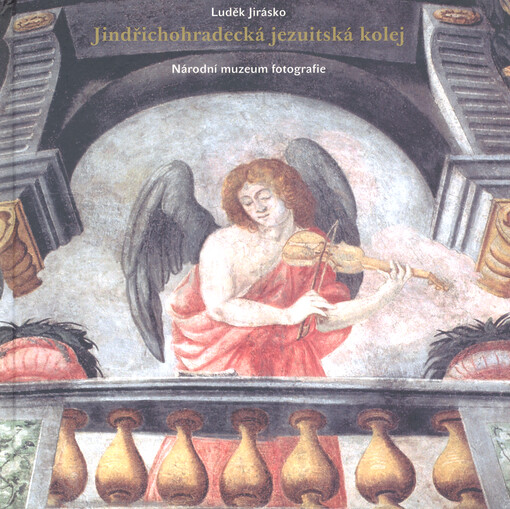 Jindřichohradecká jezuitská kolej : Národní muzeum fotografie