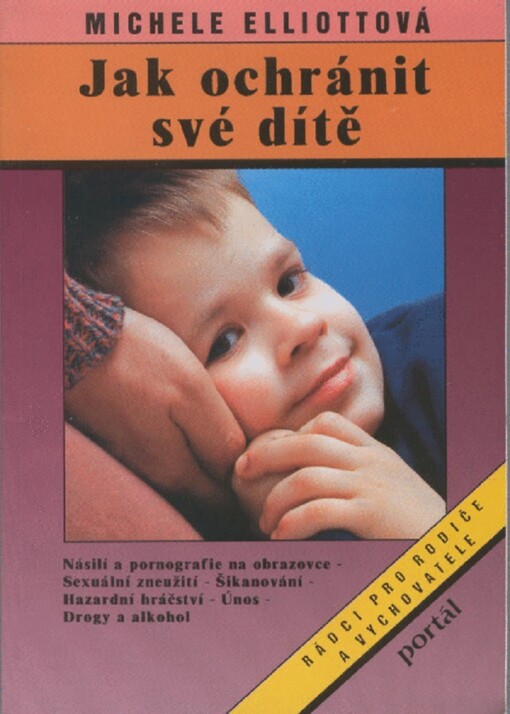 Jak ochránit své dítě