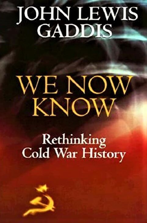 We now know : rethinking Cold War history