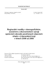 Regionální rozdíly v demografickém, sociálním a ekonomickém vývoji správních obvodů pověřených obecních úřadů v Libereckém kraji v letech 2000 až 2005