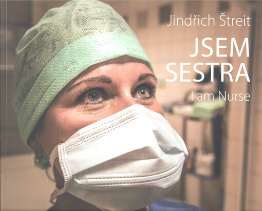 Jsem sestra =: I am nurse