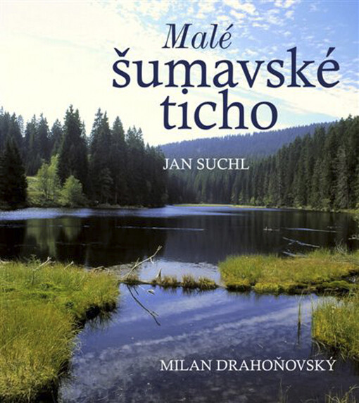 Malé šumavské ticho