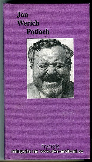 Jan Werich vzpomíná- , vlastně, Potlach