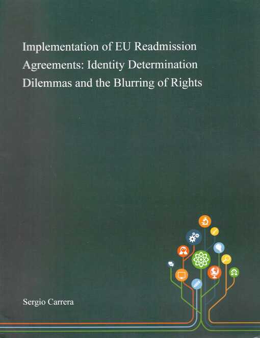 Implementation of EU readmission agreements : identity determination dilemmas and the blurring of rights