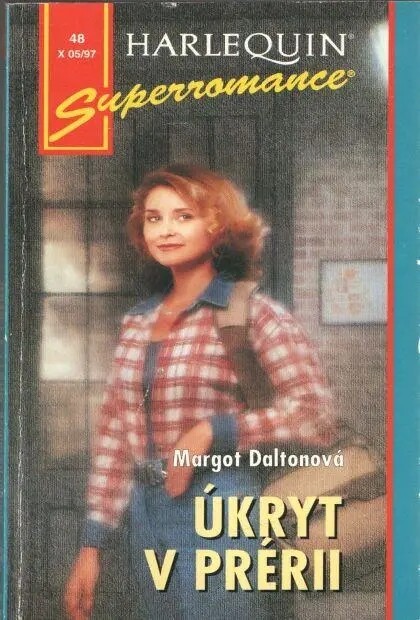 Úkryt v prérii