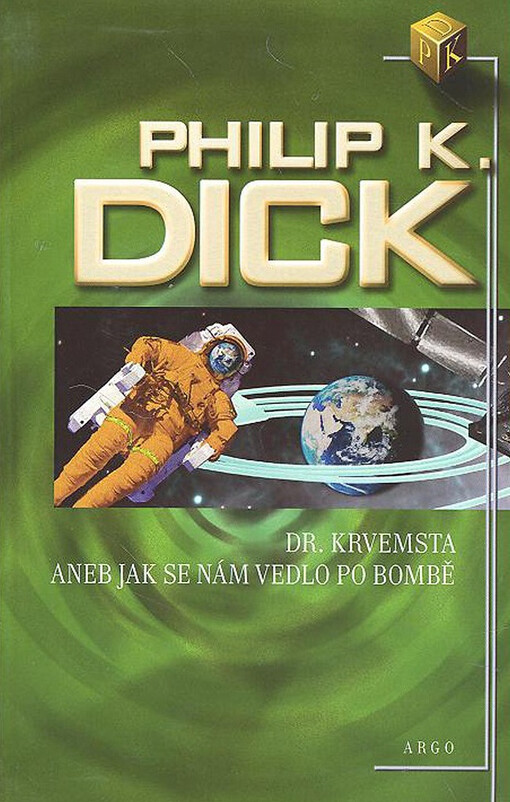 Dr. Krvemsta, aneb, Jak se nám vedlo po bombě