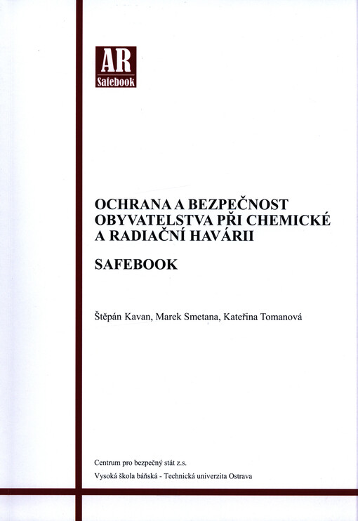 Ochrana a bezpečnost obyvatelstva při chemické a radiační havárii : safebook