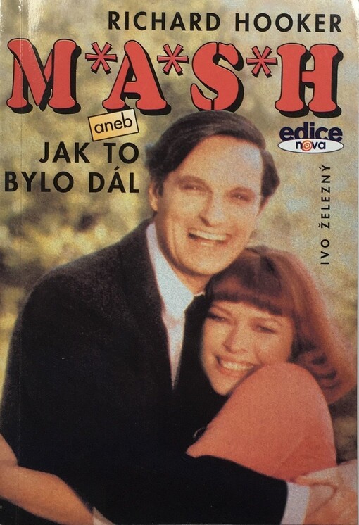 M*A*S*H, aneb, Jak to bylo dál