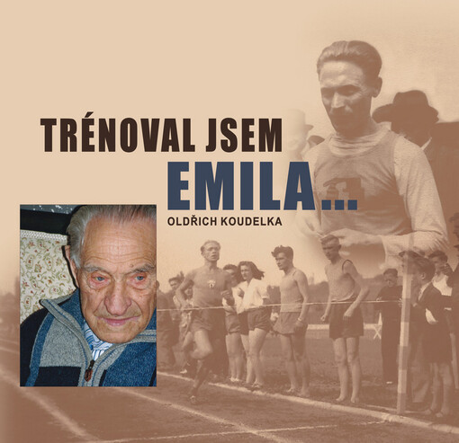 Trénoval jsem Emila--