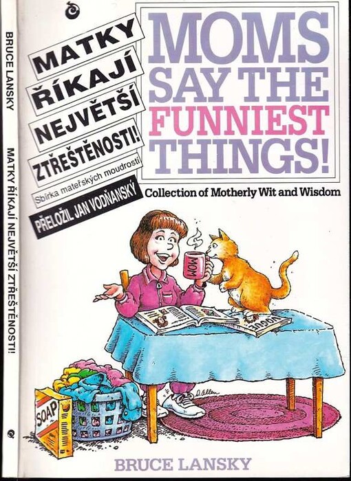 Matky říkají největší ztřeštěnosti