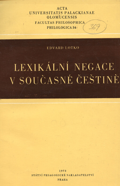 Lexikální negace v současné češtině