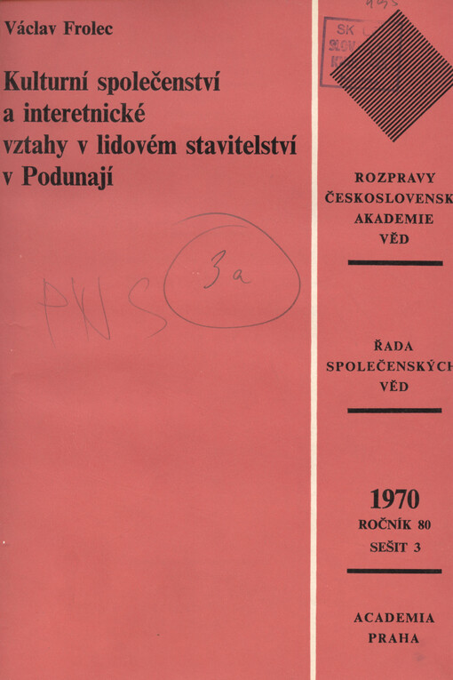 Kulturní společenství a interetnické vztahy v lidovém stavitelství v Podunají