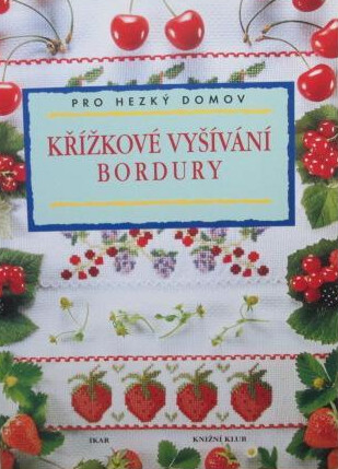 Křížkové vyšívání : bordury, Vyd. 1.