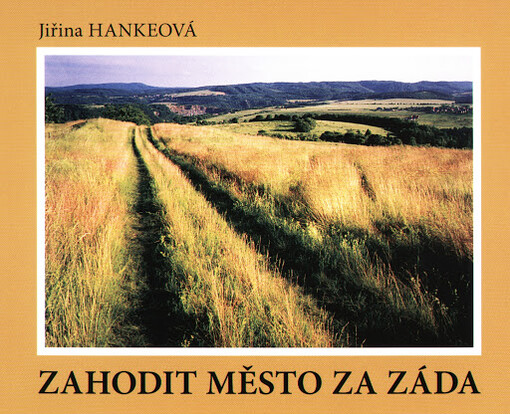 Zahodit město za záda