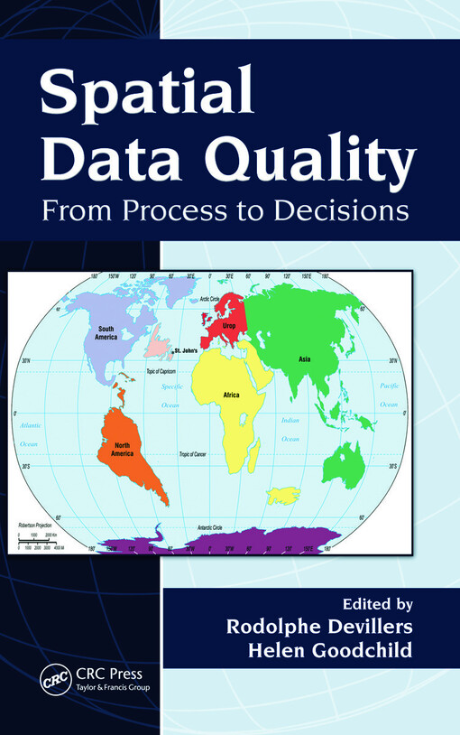 Spatial Data Quality: From Process to Decisions