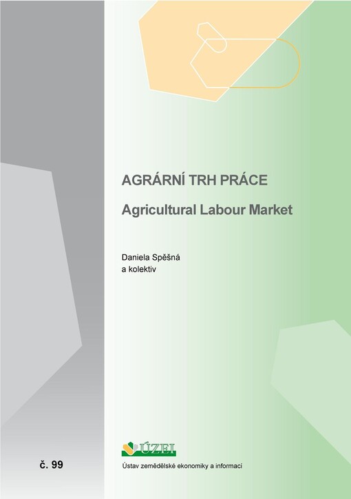 Agrární trh práce = Agricultural labour market : (výzkumná studie)