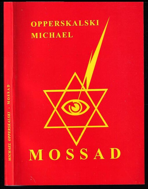 Mossad : (nájemní vrahové a tajní agenti Izraele)
