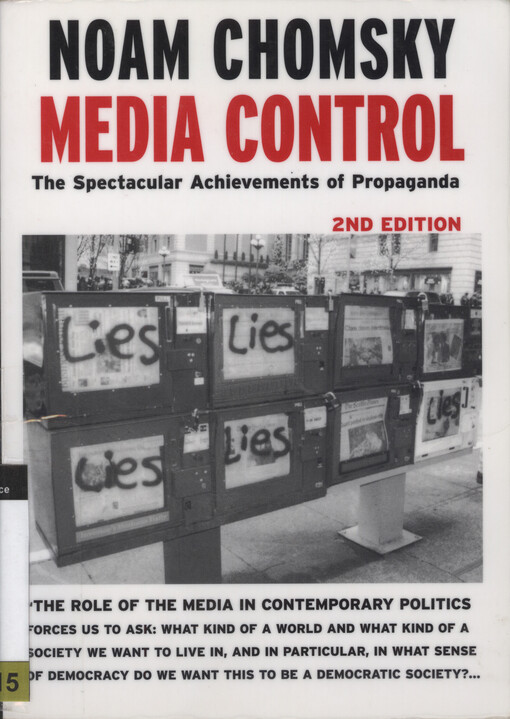 Media control : the spectacular achievements of propaganda