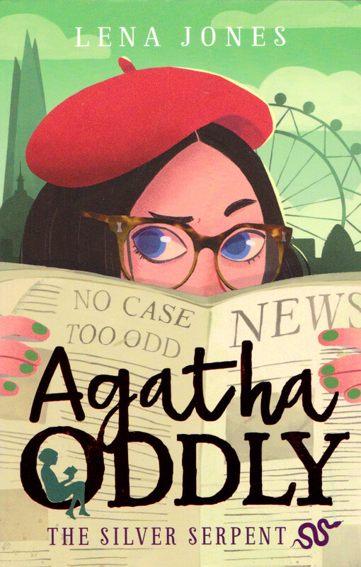 Agatha Oddly : the silver serpent