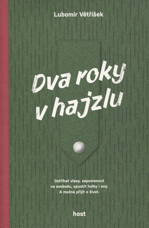 Dva roky v hajzlu