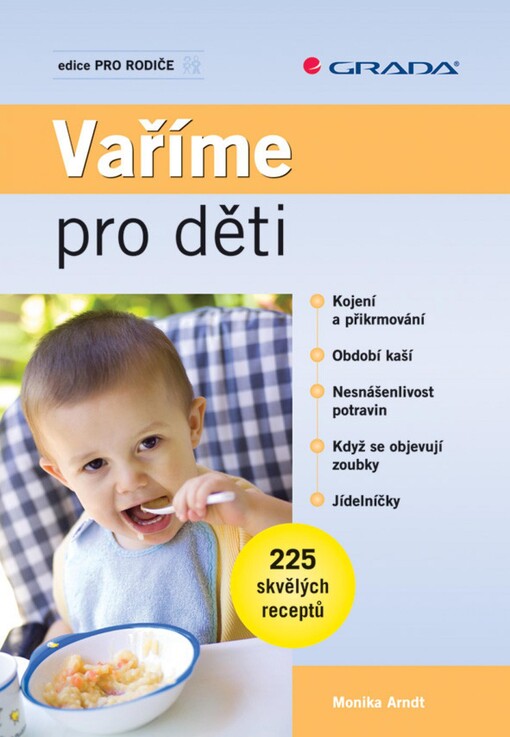 Vaříme pro děti: 225 skvělých receptů
