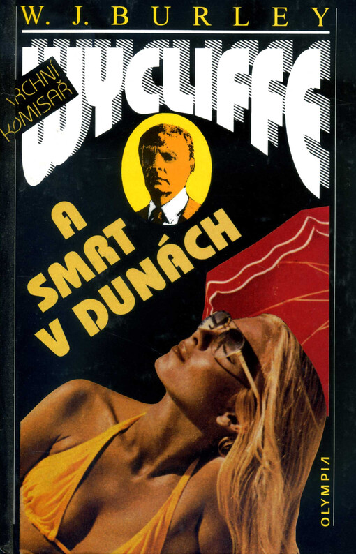 Vrchní komisař Wycliffe a smrt v dunách